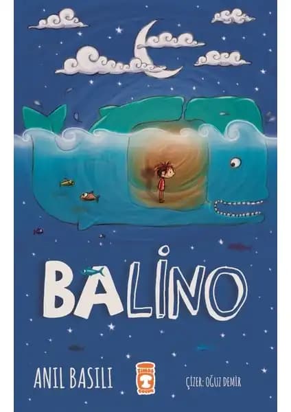 Balino - Anıl Basılı: Çocukların Hayal Dünyasını Geliştiren Sıcak ve Eğlenceli Bir Hikaye Kitabı