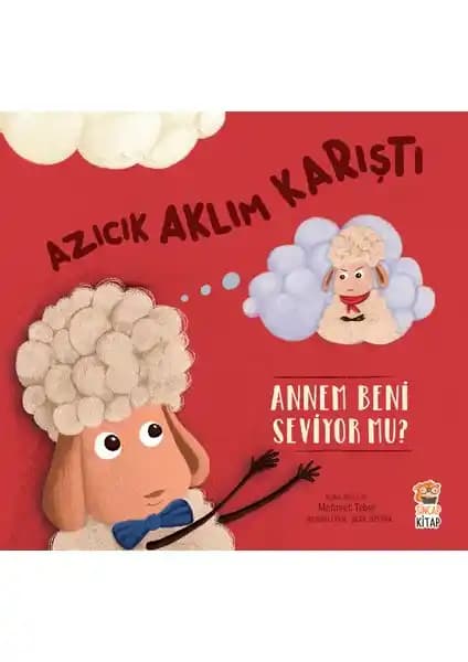 Çocukların Duygusal Gelişimine Katkı Sağlayan Eğitici Kitap: Azıcık Aklım Karıştı