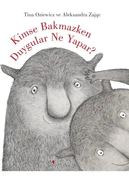 Kimse Bakmazken Duygular Ne Yapar Kitabının Temel Analizi ve Öğrenme Fırsatları