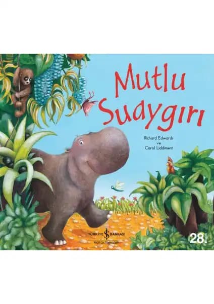 Mutlu Su Aygırı: Çocuklar İçin Eğlenceli ve Öğretici Bir Hikaye Kitabı