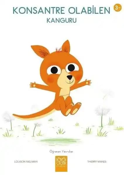 1001 Çiçek Kitaplar Konsantre Olabilen Kanguru Louison Nielman Türkçe çocuk kitabı