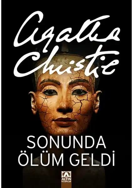 Agatha Christie'nin Eski Mısır Temalı Gizemli Romanı Sonunda Ölüm Geldi