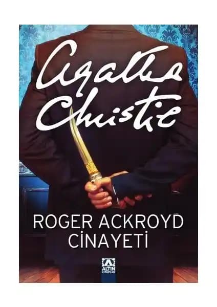 Agatha Christie'nin Roger Ackroyd Cinayeti Eseri Üzerine Kapsamlı Analiz ve İnceleme