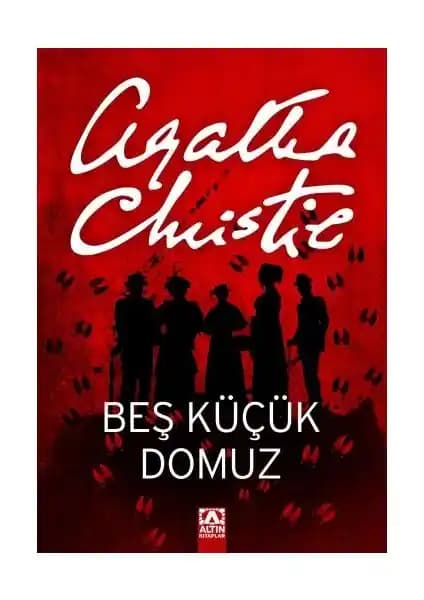 Agatha Christie’nin Beş Küçük Domuz Romanı Türkiye’de Edebiyat ve Gizem Severler İçin Önemli Bir Seçenek