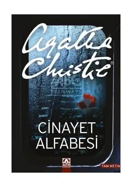 Agatha Christie’nin Cinayet Alfabesi Eseri: Polisiye Severler İçin Özgün ve Heyecanlı Bir Okuma Deneyimi