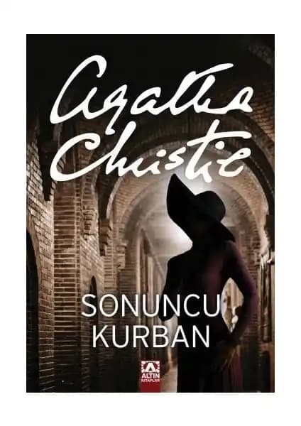 Agatha Christie’nin En Ünlü Polisiye Eseri Sonuncu Kurban İncelemesi ve Detayları