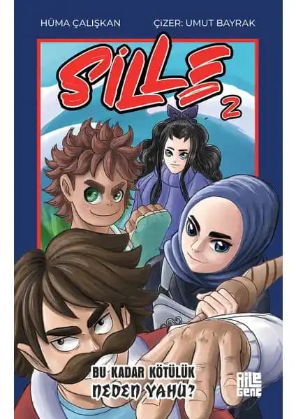 Aile Yayınları Sille-2 Hüma Çalışkan'ın Türk Kültürüne Özgü Macera Dolu Manga Eseri