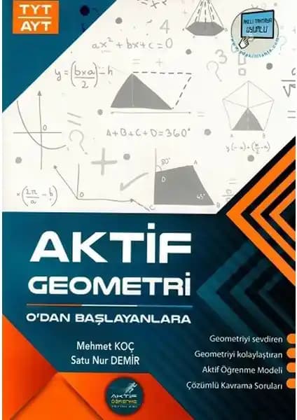 Aktif Öğrenme Yayınları TYT AYT Geometri Kitabı Başlangıçtan Uzmanlığa Kapsamlı Rehber