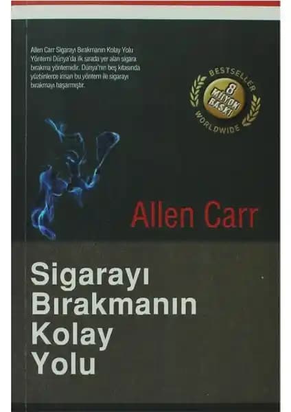 Allen Carr Yöntemiyle Sigarayı Bırakmanın Kolay Yolu Kitabının Detaylı Analizi ve Temel Özellikleri