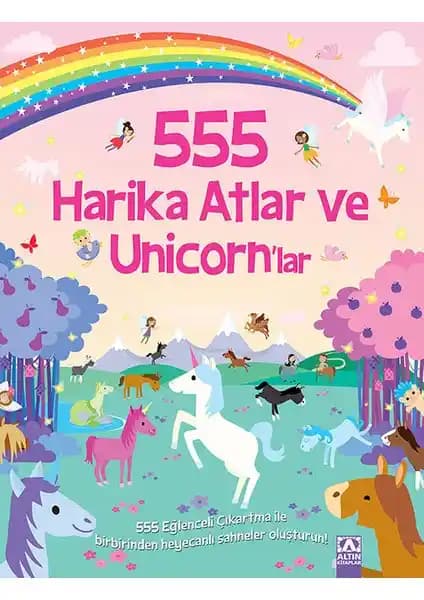 Altın Kitaplar 555 Eğlenceli Çıkartma Atlar ve Unicorn’lar Çocuklar İçin Etkinlik Kitabı