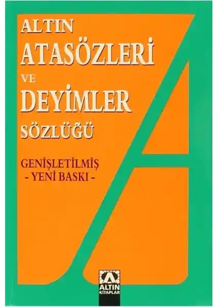 Altın Kitaplar Atasözleri ve Deyimler Sözlüğü Ülkü Kuşçu'nun Derinlemesine Analizi