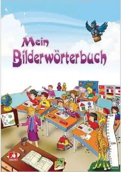 Ankara Elt Mein Bilderwörtebuch: Öğrenciler İçin Görsel Destekli Almanca Sözlük ve Çalışma Kitabı