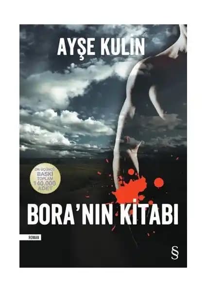 Ayşe Kulin'in Bora'nın Kitabı Eseri: İnsanlık ve Kimlik Temalarını İşleyen Roman