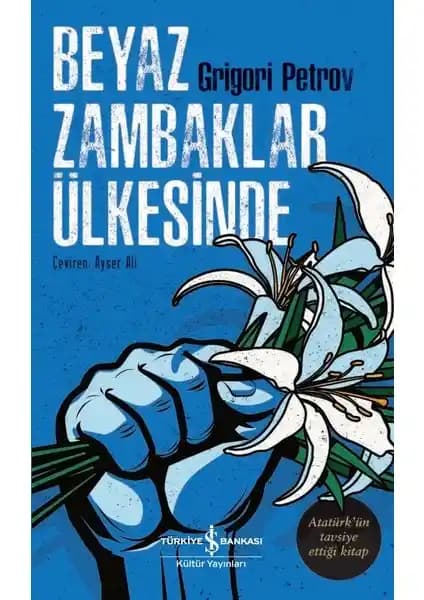 Beyaz Zambaklar Ülkesinde Kitabının Temel Mesajları ve Eğitimdeki Önemi