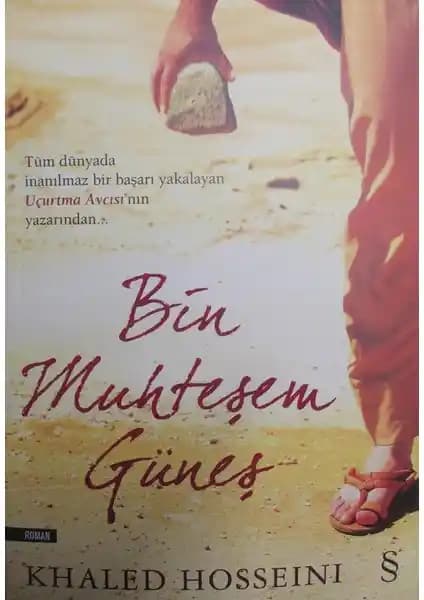 Bin Muhteşem Güneş: Khaled Hosseini’nin Afganistan’a Dair Derin ve Etkileyici Romanı