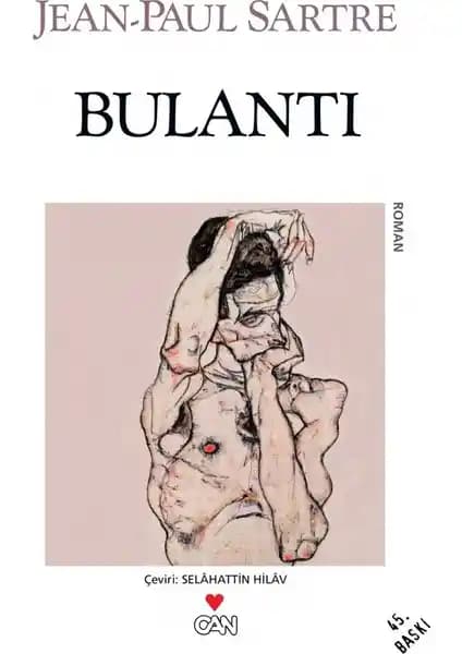 Bulantı - Jean Paul Sartre'ın Varoluşçuluk Temalarını İşleyen Edebiyat ve Felsefe Klasiği