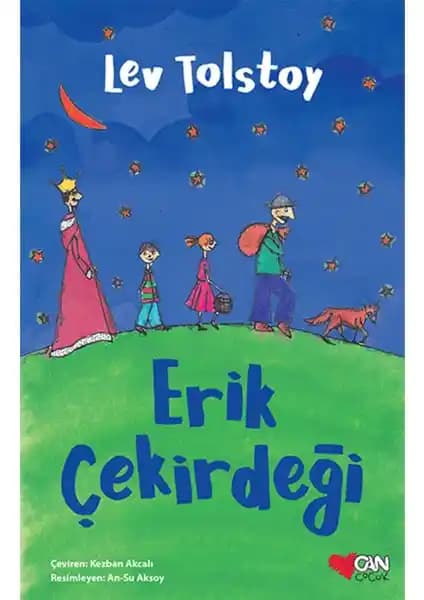 Can Çocuk Erik Çekirdeği: Tolstoy’un Sevimli ve Öğretici Çocuk Hikayeleri