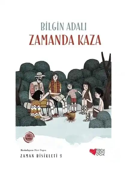 Can Çocuk Zamanda Kaza Zaman Bisikleti 3 Kitabı Çocuklar İçin Eğlenceli ve Öğretici Bir Macera Hikayesi