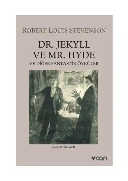 Can Yayınları'ndan Robert Louis Stevenson'ın Klasik Edebiyat Eseri Dr. Jekyll ve Mr. Hyde Analizi