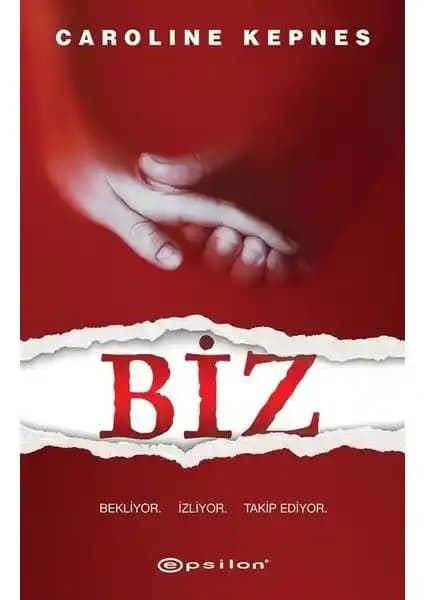 Caroline Kepnes'in 'Biz' Romanı: Psikolojik Gerilim ve Takıntı Temasıyla Dolu