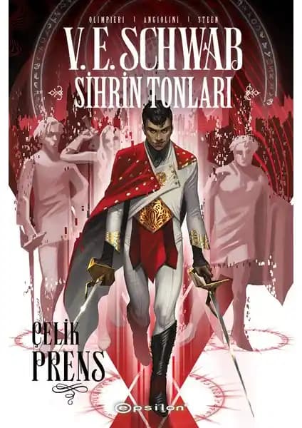 Çelik Prens: Modern Fantastik ve Çizgi Roman Unsurlarıyla Epsilon Yayınevi Eseri