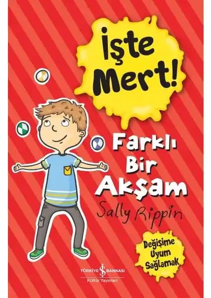 Çocuklar İçin Değişime Uyum Sağlama Hikayesi: İşte Mert! Farklı Bir Akşam
