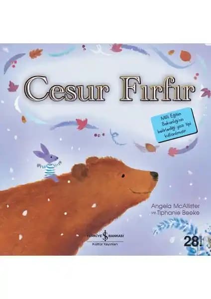 Çocuklar İçin Eğitici ve Eğlenceli Cesur Fırfır Kitabı İş Bankası Kültür Yayınları