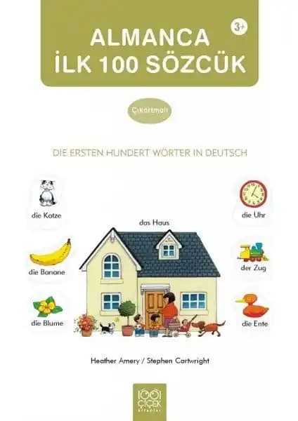 Çocuklar İçin Eğlenceli ve Öğretici Almanca İlk Yüz Sözcük Çıkartma Kitabı