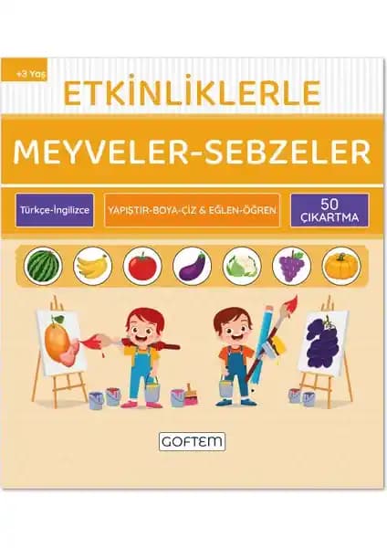 Çocuklar İçin Meyve Sebze Temalı Eğitici ve Eğlenceli Aktivite Kitabı