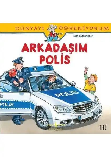 Çocuklar İçin Polis Temalı Eğitici ve Eğlenceli Hikaye Kitabı Arkadaşım Polis
