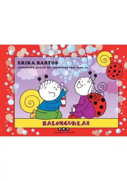 Çocuklar İçin Renkli ve Öğretici Hikaye: Baloncuklar Uğurböceği Sevecen ve Salyangoz Tomurcuk 25