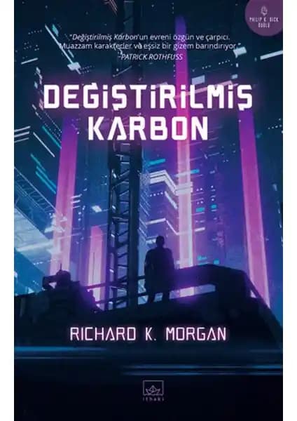 Değiştirilmiş Karbon: Teknoloji ve Toplumun Kesiştiği Distopik Bir Bilimkurgu Romanı