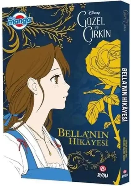 Disney Manga Güzel ve Çirkin: Bella'nın Hikayesi Türkçe Baskı ile Modern Masal Uyarlaması