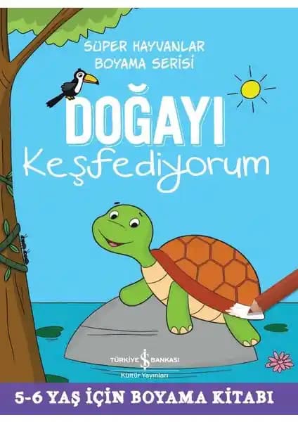 Doğayı Keşfedi<yor>um - Süper Hayvanlar Boyama Serisi Çocuklar İçin Eğitici ve Eğlenceli Kitap