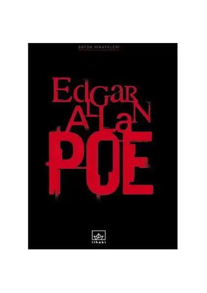 Edgar Allan Poe'nun Bütün Hikayeleri Koleksiyonu - Kaliteli ve Dayanıklı Baskı ile Edebiyat Tutkunları İçin