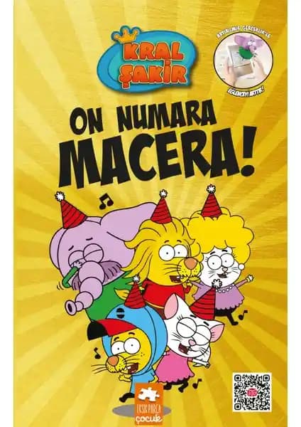 Eksik Parça Çocuk Kral Şakir 10: On Numara Macera Ciltli Çocuk Hikayeleri Kitabı