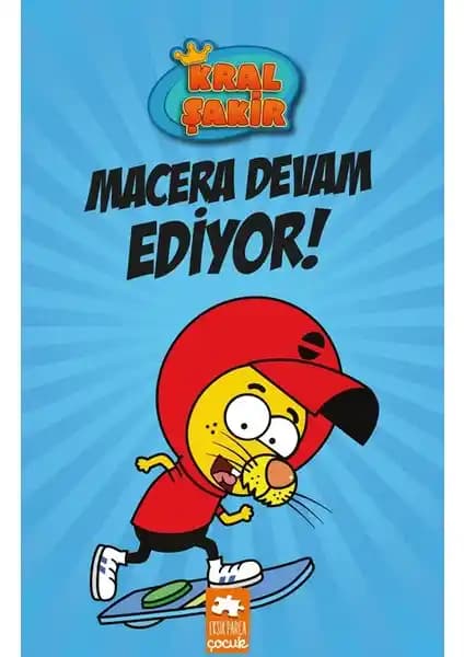 Eksik Parça Çocuk Kral Şakir 2: Macera Devam Ediyor Kitabı Tanıtımı ve Özellikleri