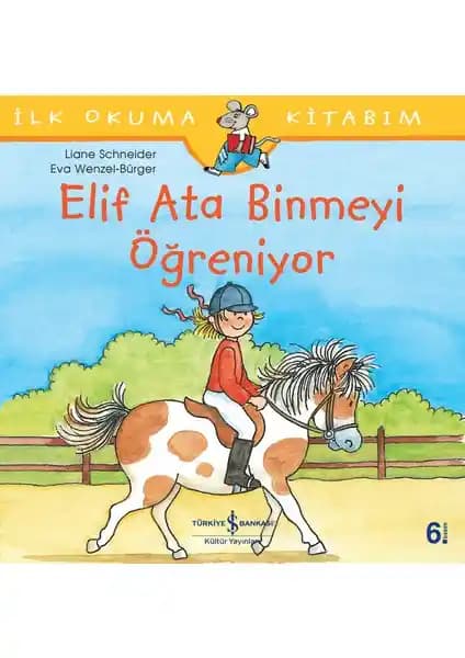 Elif Ata Binmeyi Öğreniyor: Çocuklar İçin Eğlenceli ve Eğitici At Biniciliği Hikayesi