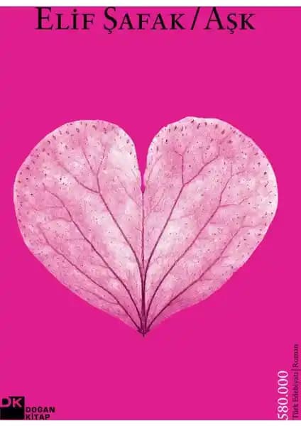 Elif Şafak'ın Aşk Romanı: Edebiyat ve Tasavvufun Derin Anlam Arayışı