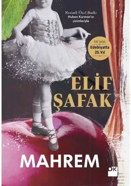 Elif Şafak’ın Mahrem Romanı: Bireysel ve Toplumsal Temaların Derinlemesine İncelenmesi