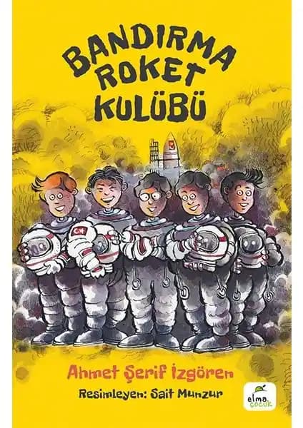 Elma Çocuk Ban<dı>rma Roket Kulübü: Hayalleri Gerçeğe Dönüştüren İlham Verici Bir Macera