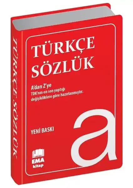 Ema Kitap Türkçe Sözlük 2024 Güncel ve Güvenilir Kullanıcı Dostu Kaynak