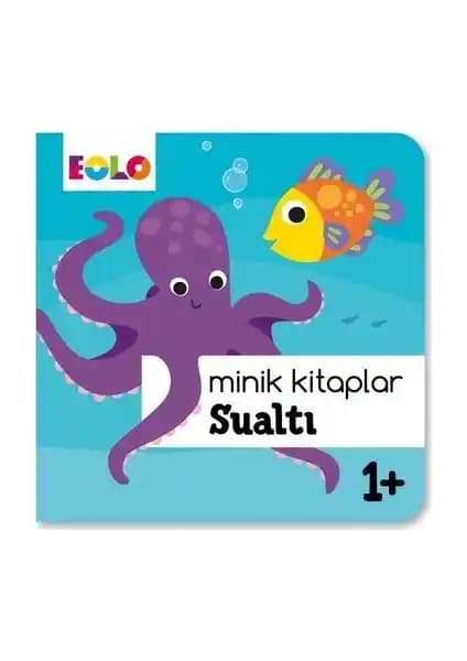 Eolo Yayıncılık Minik Kitaplar Serisi Sualtı Temalı Çocuk Kitapları 0-2 Yaş İçin Eğitici ve Renkli Alternatif