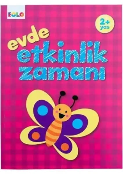 Evde Etkinlik Zamanı: 0-2 Yaş Çocuklar İçin Eğitici ve Geliştirici Kitap