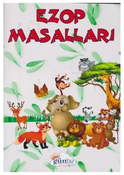 Ezop Masalları: Çocuklar İçin Eğitici ve Eğlenceli Hikayeler Kitabı