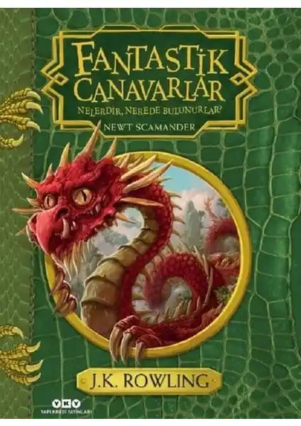 Fantastik Canavarlar Nelerdir Nerede Bulunurlar Büyücülük Dünyasının Gizemli Rehberi