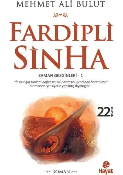 Fardipli Sinha Kitabı: İçsel Yolculuk ve Farkındalık Temalı Derinlemesine Bir Eser