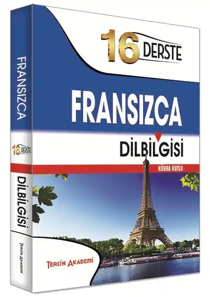 Fransızca Dil Bilgisi 16 Derste Üzerinden Üniversite Adayları İçin Pratik Rehber