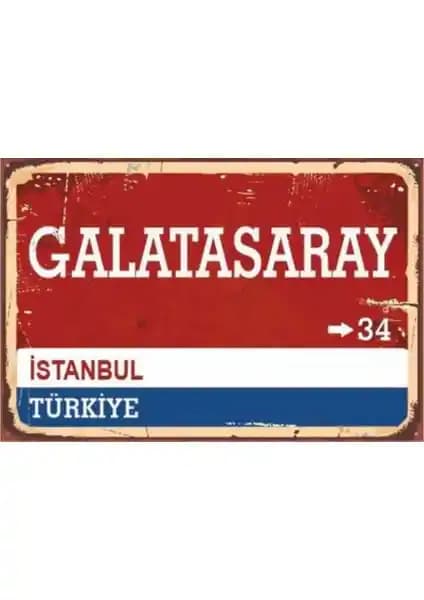Galatasaray Sokak Tabelası Ahşap Poster: Takım Tutkunuzun Şık ve Dayanıklı Temsili