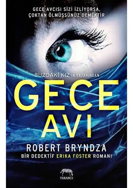 Gece Avı: Londra'da Gerilim ve Polisiye Hikayesiyle Okuyucuyu Büyüleyen Roman